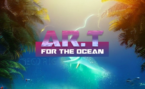 AR.T for the Ocean by Meshminds Foundation