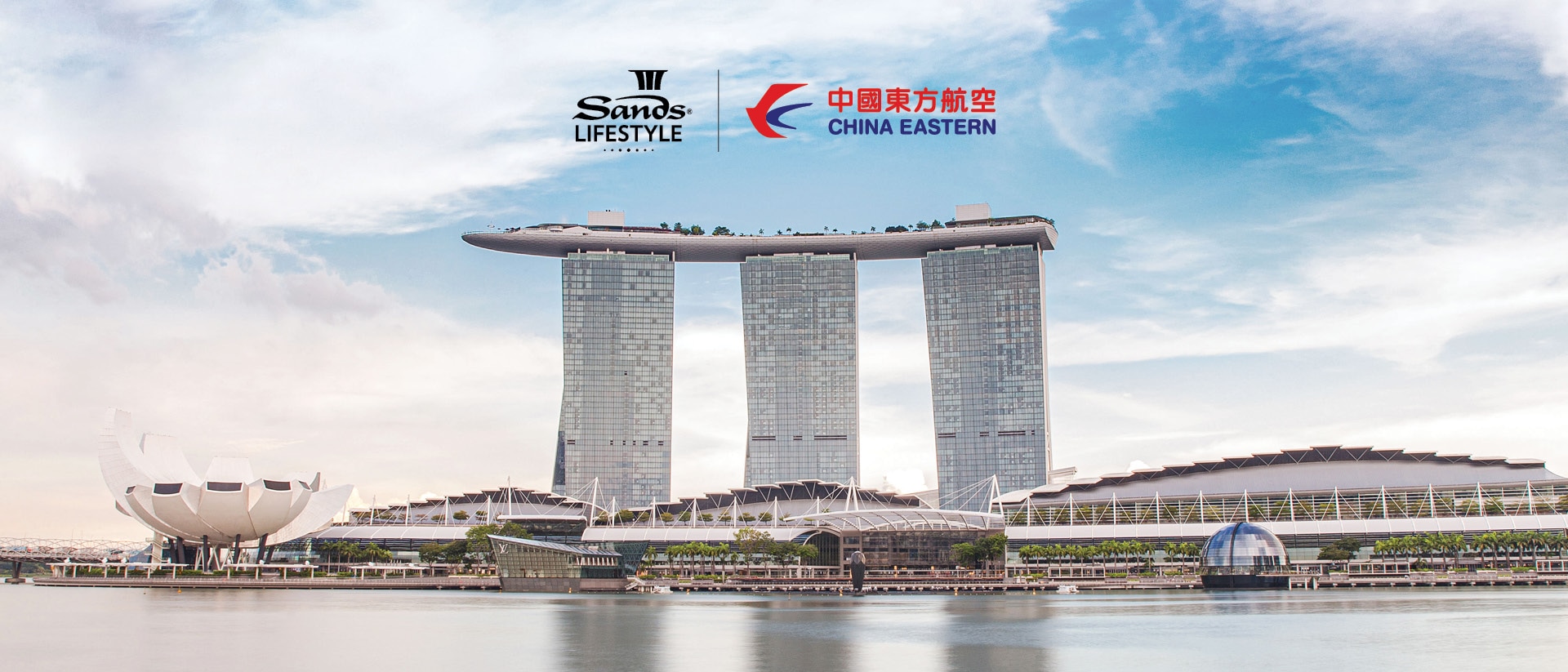 Sands LifeStyle - Exclusive Privileges for China Eastern Airlines