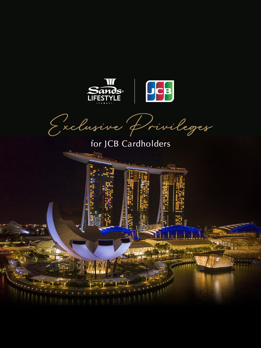 Sands LifeStyle - Exclusive Privileges for Jcb Cardholders